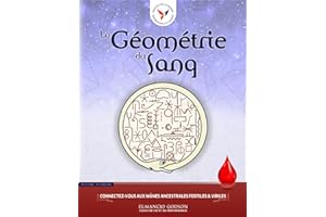 LA GÉOMÉTRIE DU SANG: CONNECTEZ-VOUS AUX MÂNES ANCESTRALES FERTILES & VIRILES