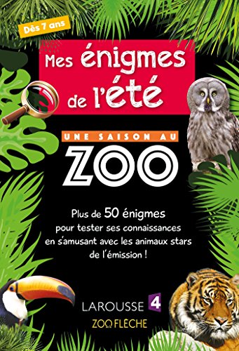 Download Mes Enigmes de l'Ete une Saison au Zoo - Cahier de vacances Download Mes Enigmes de l'Ete une Saison au Zoo - Cahier de vacances