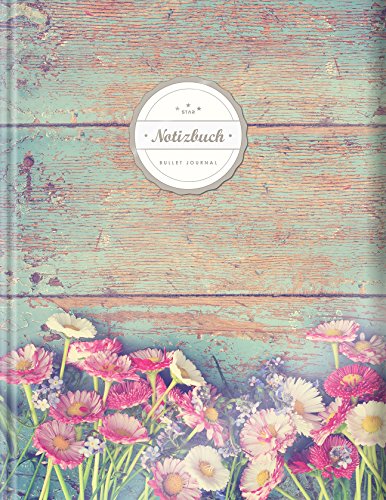 Preisvergleich Produktbild BULLET JOURNAL (©Star, A4, 156 Seiten, Softcover) / / Mit Register / / XXL Punktraster Notizbuch, Tagebuch, Gepunktete Seiten, Dot Grid Notebook, „Vintage Flowers“