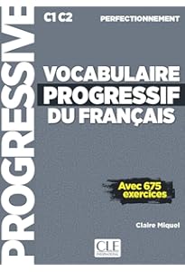 Grammaire progressive du français - Niveau perfectionnement (B2/C2