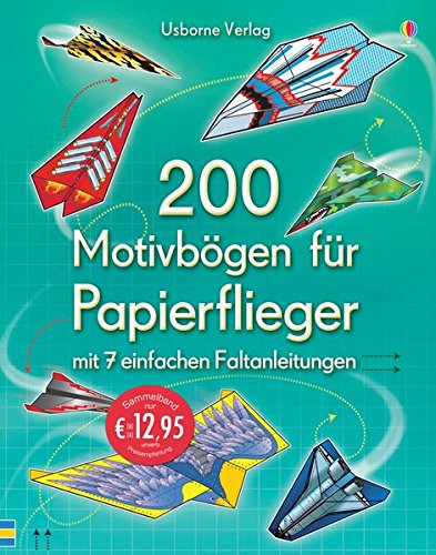 Download 200 Motivbögen für Papierflieger: mit heraustrennbaren Seiten Download 200 Motivbögen für Papierflieger: mit heraustrennbaren Seiten