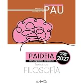 Paideia. Andaluc&iacute;a. 2027. Historia de la Filosof&iacute;a. PAU (Objetivo PAU)