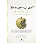 HIPERCOMPLEJIDAD: Inteligencia artificial, ciencia y filosof&iacute;a ante los l&iacute;mites del conocimiento (Divulgaci&oacute;n Cient&iacute;fica)