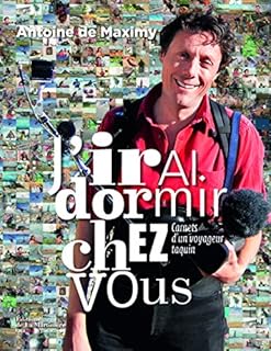 jaquette livre J'irai dormir chez vous : Carnets d'un voyageur taquin