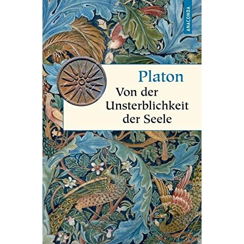 Von der Unsterblichkeit der Seele (Geschenkbuch Weisheit) Von der Unsterblichkeit der Seele (Geschenkbuch Weisheit)