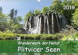 Wunderwerk der Natur: Plitvicer Seen (Wandkalender 2019 DIN A3 quer): Eine fotografische Reise durch den Nationalpark Plitvicer Seen (Monatskalender, 14 Seiten ) (CALVENDO Natur) by