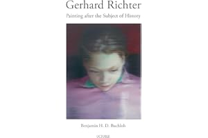 Gerhard Richter: Painting After the Subject of History (October Books)