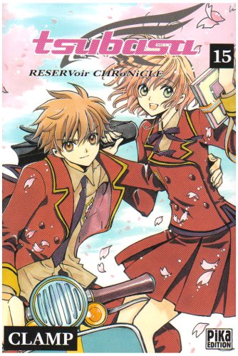 Tsubasa Reservoir Chronicle — Tome 15