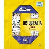 Ortograf&iacute;a f&aacute;cil para la ESO (CHULETAS)