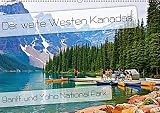 Der weite Westen Kanadas - Banff und Yoho National Park (Wandkalender 2018 DIN A2 quer): Die unbeschreibliche Weite und Schönheit der Nationalparks ... [Kalender] [Apr 01, 2017] Schaefer, Nico by 