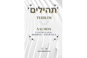 Tehilim- Libro de los Salmos: Hebreo-Castellano +Fonética