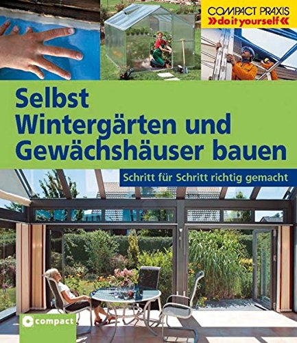 (PDF) Selbst Wintergärten und Gewächshäuser bauen Schritt für Schritt