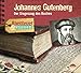 Abenteuer & Wissen: Johannes Gutenberg: Der Siegeszug des Buches by