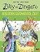 Produktbild Zilly und Zingaro. Herzlichen Glückwunsch, Zilly!: Vierfarbiges Bilderbuch