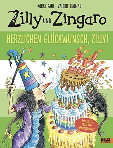 Preisvergleich Produktbild Zilly und Zingaro. Herzlichen Glückwunsch, Zilly!: Vierfarbiges Bilderbuch