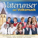 Vaterunser der Volksmusik (20 sakrale Lieder) - Die Vaiolets