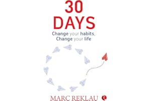 30 DAYS: Change your habits, Change your life
