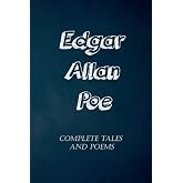 Edgar Allan Poe: Complete Tales and Poems