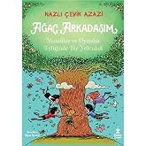 Ağa&ccedil; Arkadaşım - Masallar ve Oyunlar Eşliğinde Bir Yolculuk
