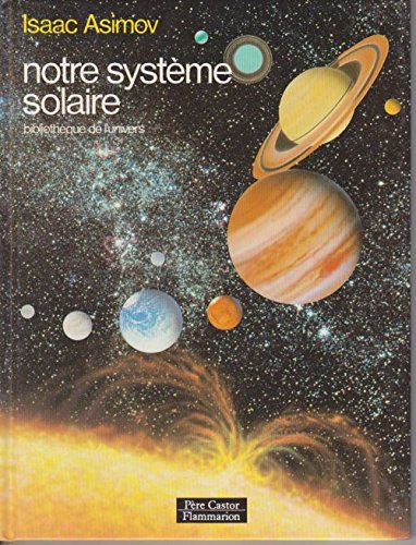 couverture de : Notre syst&egrave;me solaire