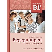 Erkundungen Deutsch als Fremdsprache B2: Integriertes Kurs