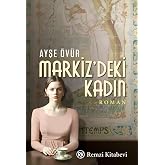 Markiz&rsquo;deki Kadın