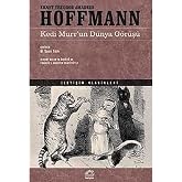 Kedi Murr'un D&uuml;nya G&ouml;r&uuml;ş&uuml;