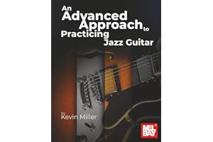 An Advanced Approach to Practicing Jazz Guitar