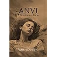 Anvi : A Blessing to a Curse