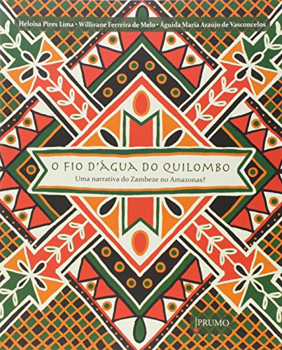 Preisvergleich Produktbild Fio Dagua Do Quilombo, O (Em Portuguese do Brasil)