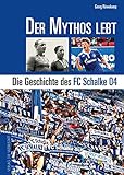 Image de Der Mythos lebt: Die Geschichte des FC Schalke 04