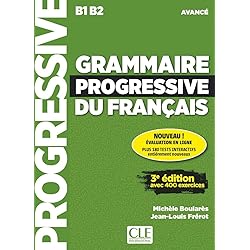 Grammaire progressive du français. Perfectionnement. Niveau B2-C2