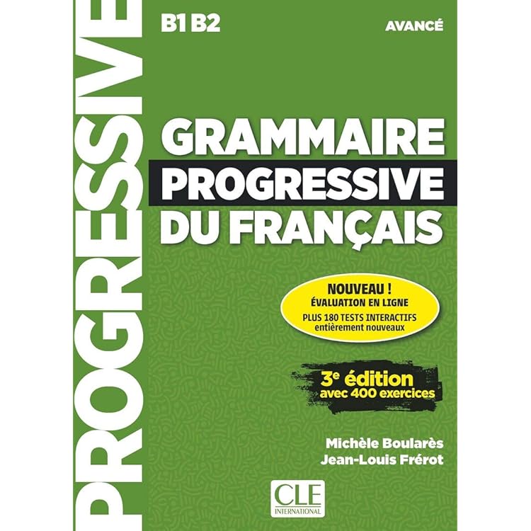 Grammaire progressive du français. Perfectionnement. Niveau B2-C2