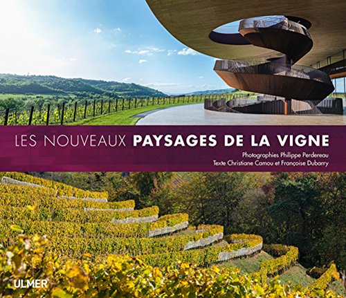Télécharger Les Nouveaux paysages de la vigne livre En ligne