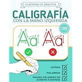 Caligraf&iacute;a con la Mano Izquierda - Cuaderno de pr&aacute;ctica - (traza letras, palabras y frases): Caligraf&iacute;a para adultos en espa&ntilde;