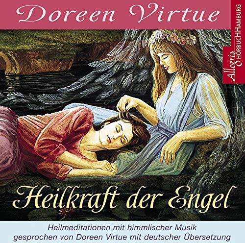 Heilkraft der Engel: Heilmeditationen mit himmlischer Musik: 1 CD