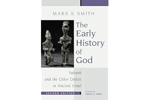 The Early History of God: Yahweh and the Other Deities in Ancient Israel (Biblical Resource Series)