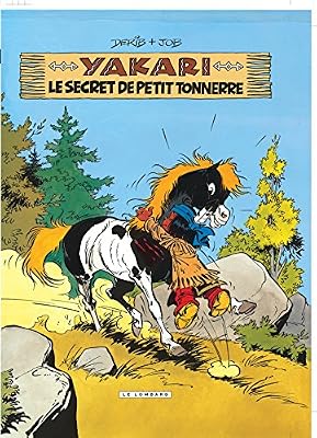 Lombard Yakari - tome 6 - Secret de Petit Tonnerre (Le)