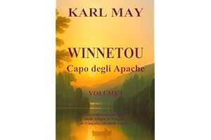 Winnetou, Capo degli Apache (traduzione): volume 1