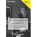 Les Chroniques de Gunhed TV: Les consoles de jeux vidéo maudites et autres systèmes damnés