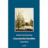Gesammelte Novellen I: Band 1