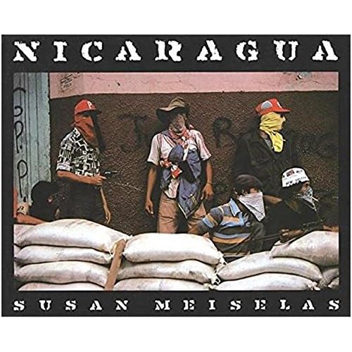 Susan Meiselas, Nicaragua Susan Meiselas, Nicaragua