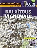  Balaïtous et Vignemale (Cartes Pyrénéennés)