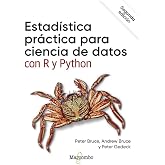 Estad&iacute;stica pr&aacute;ctica para ciencia de datos con R y Python: 1 (O'reilly)