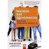 Bizimle Kal &Ouml;ğretmenim - Sınıftan Y&uuml;kselen Sesler 3