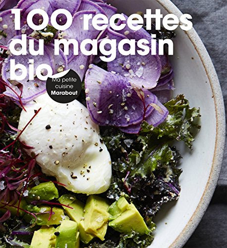 Download 100 recettes du magasin bio Download 100 recettes du magasin bio