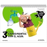 Experimentos con el agua. Nivel 3 (Preparados, listos... &iexcl;ya!)