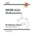 GCSE Maths AQA 10-Minute Tests - Foundation (includes Answers): for the 2025 and 2026 exams (CGP AQA GCSE Maths)
