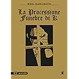 La processione funebre di K