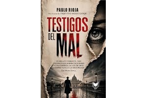 TESTIGOS DEL MAL: Hablan las víctimas, hablan los exorcistas